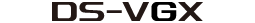 DS-VGX